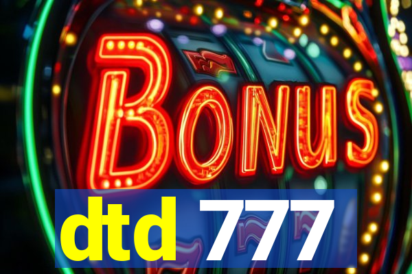 dtd 777